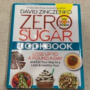 Zero Sugar Cookbook - Hardcover By David Zinczenko